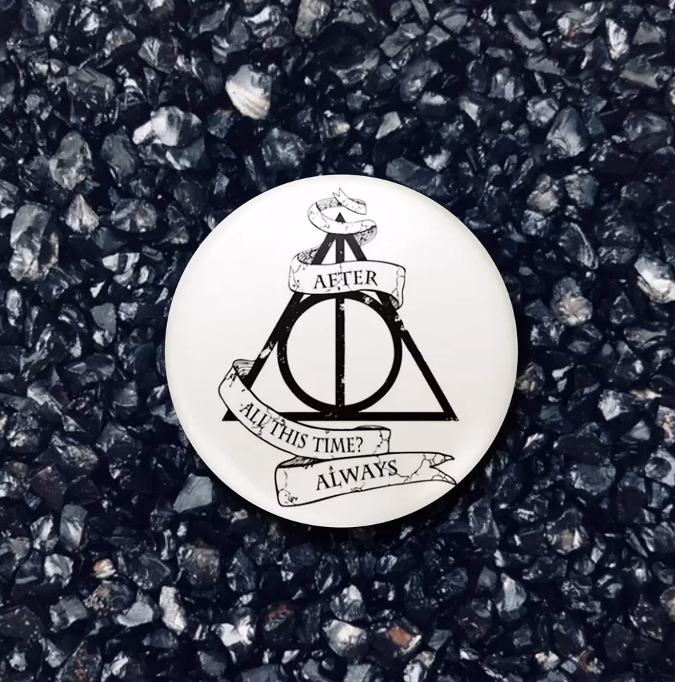 Значок "After all this time? Always" sale